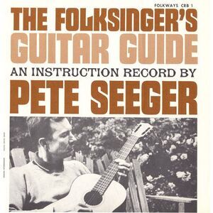Pete Seeger - Folksinger's Guitar Guide 1: An Instruction Record  CD
